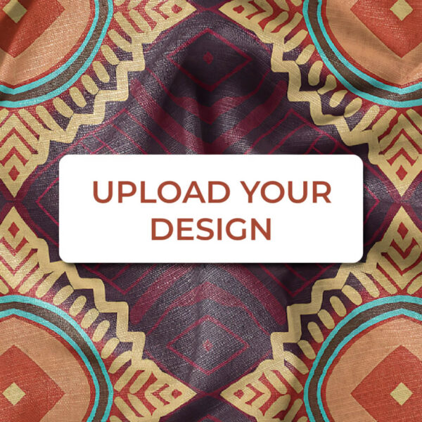 Upload your design to print on fabric